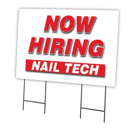 Signmission Now Hiring Nail Tech Yard Sign & Stake outdoor plastic coroplast window, C-2436-DS-NAIL TECH C-2436-DS-NAIL TECH